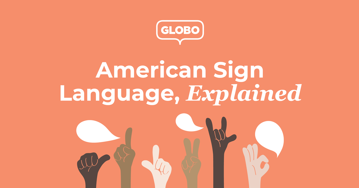 American Sign Language, Explained